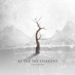 As The Sky Darkens : Freedom
